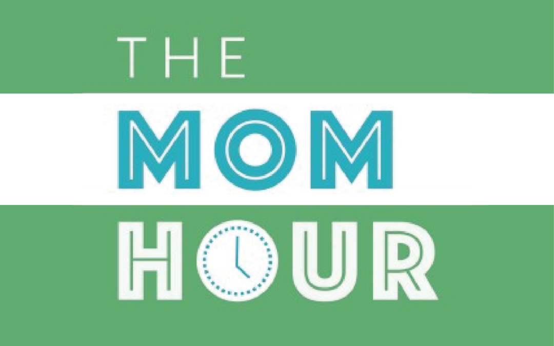The Mom Hour Podcast